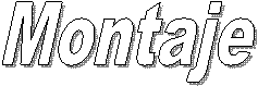 Montaje